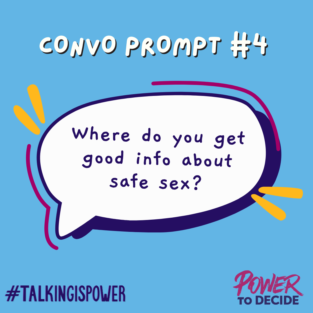 A speech bubble that asks, "Where do you get good info about safe sex?"