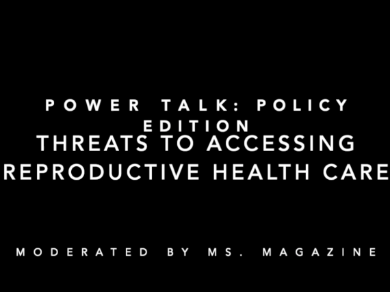 A black screen with white writing that reads, "Power Talk: Policy Edition. Threats to Accessing Reproductive Health Care."